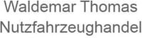 Waldemar Thomas Nutzfahrzeughandel